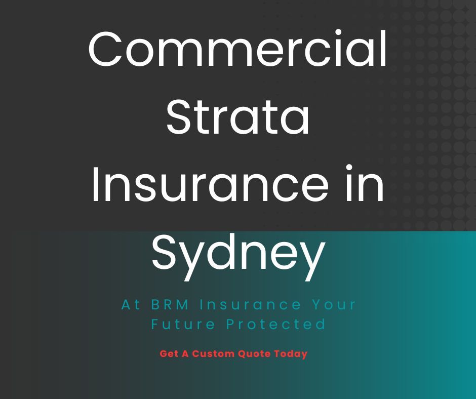 Commercial Strata Insurance in Sydney